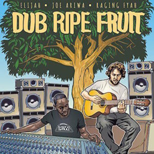 Elijah-Dub-Ripe-Fruit