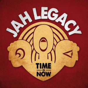 Jah-Legacy-Time-Is-Now