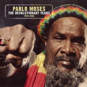 pablo-moses-the-revolutionary-years-1975-1983